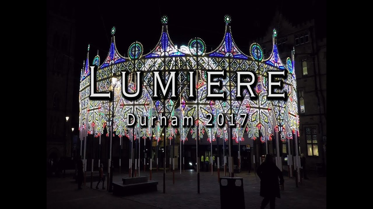 Lumiere Durham 2017