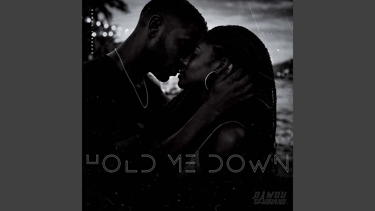 Hold me down