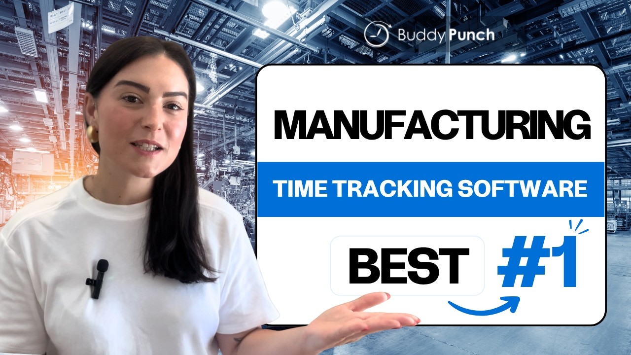 Buddy Punch: The Best Manufacturing Time Tracking Software