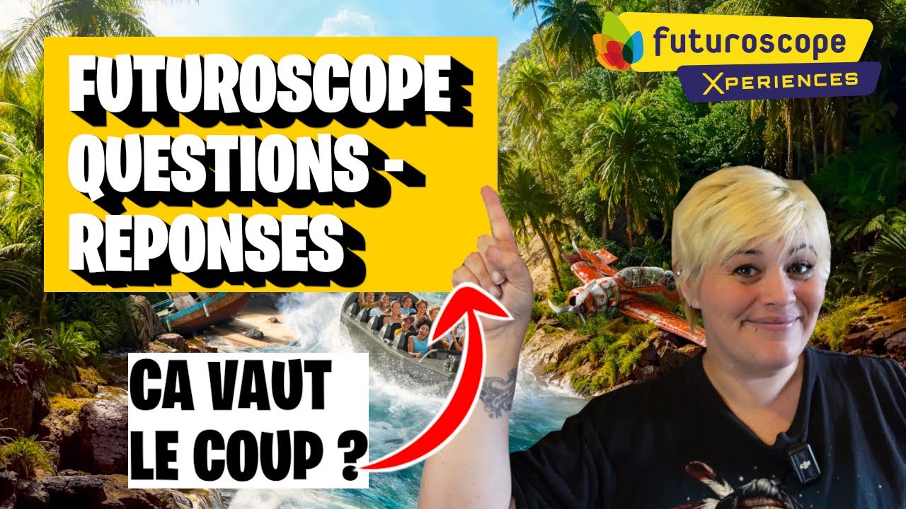 Tout savoir sur le Futuroscope - On répond à vos questions sur le parc du Futuroscope !