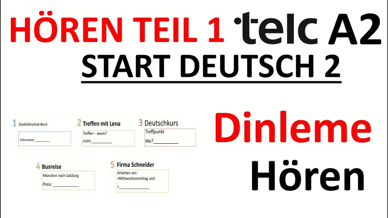 HÖREN 1. Bölüm Telc A2 Deutsch Start 2 Hören Teil 1/Dinleme Deutsch-Almanca A2 Prüfung-Sınav TELC