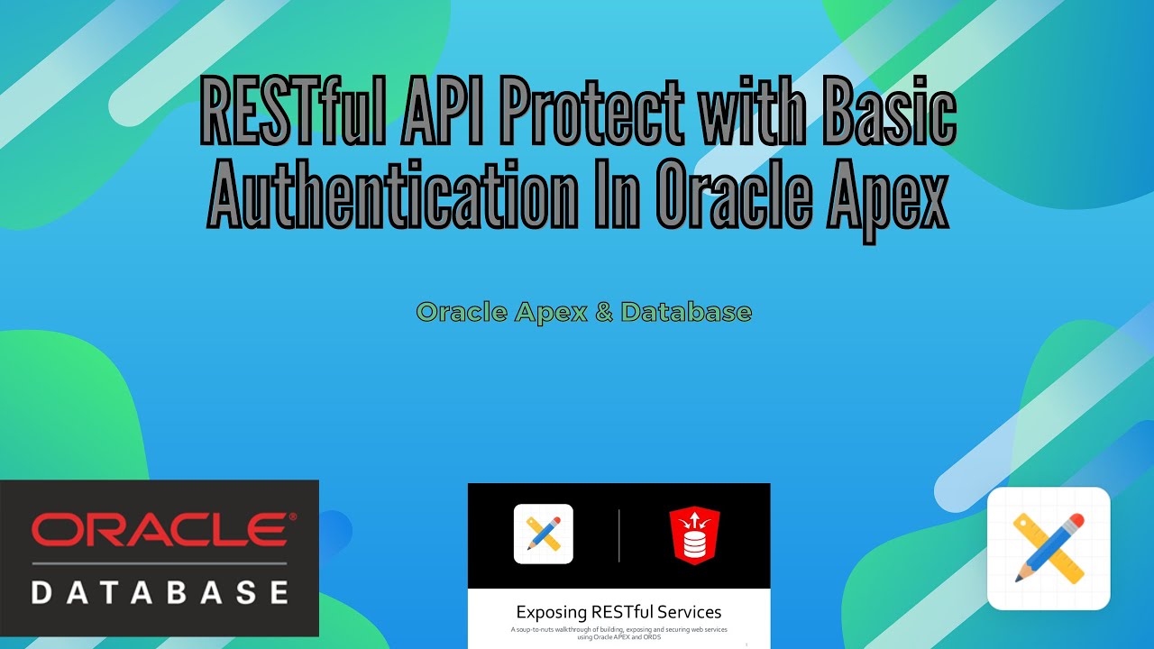 Restfull API Protected with Basic Authentication In Oracle Apex