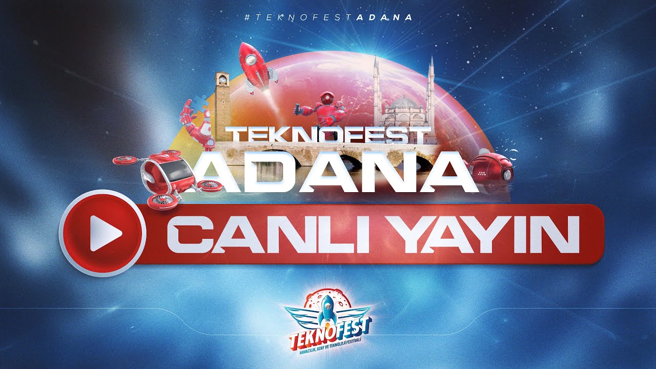 #CANLI | TEKNOFEST 2024 - ADANA | 2. Gün