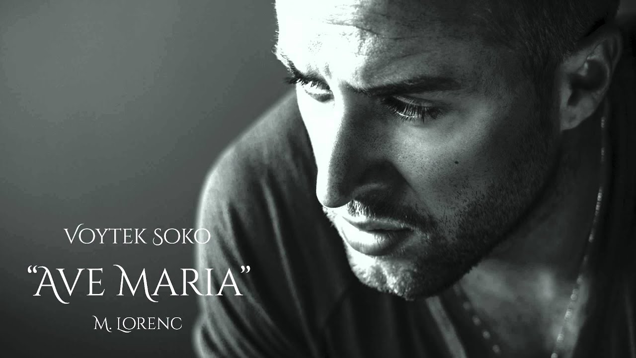 Voytek Soko - "Ave Maria" M.Lorenc