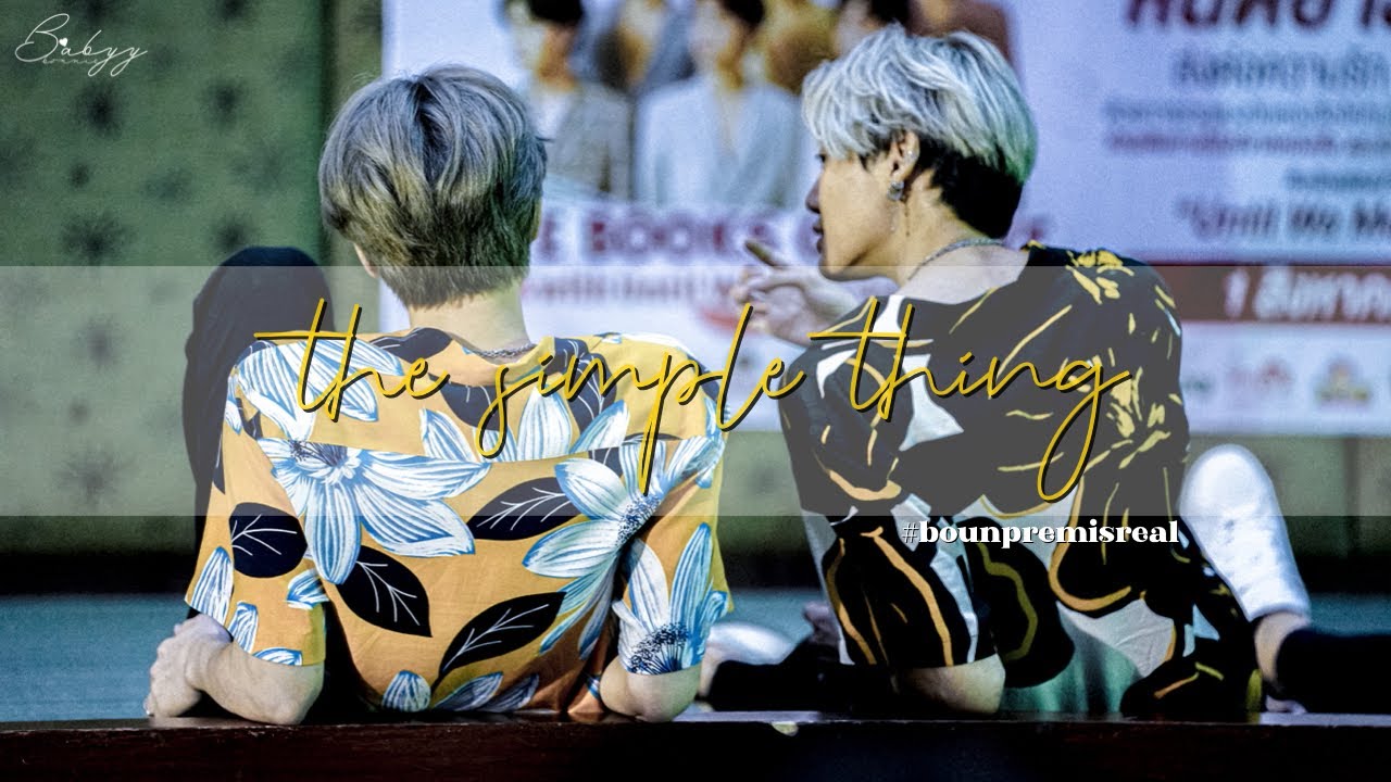 💛 The Simple Things - BounPrem 💛 opv. #บุ๋นเปรม