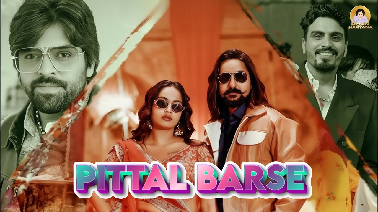 Pittal Barse || Masoom Sharma || Kay D || Aarohi Raghav || Kp Kundu