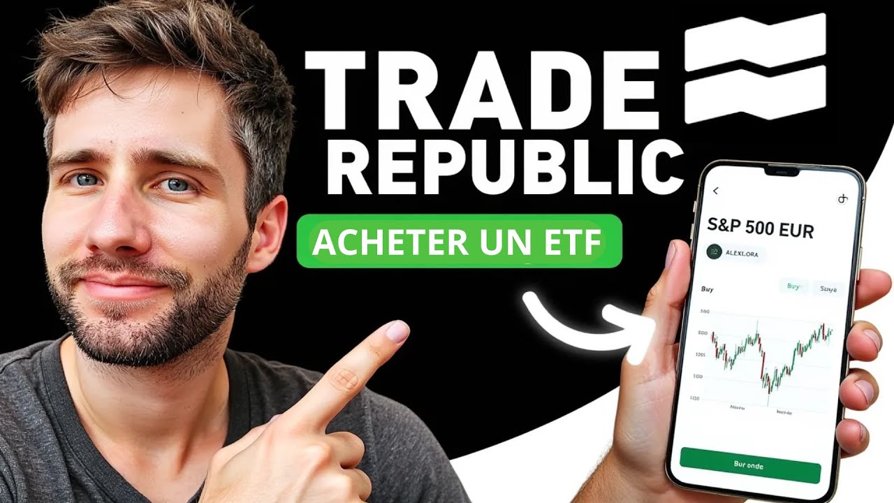 Comment acheter un ETF sur Trade Republic - TUTO 2026