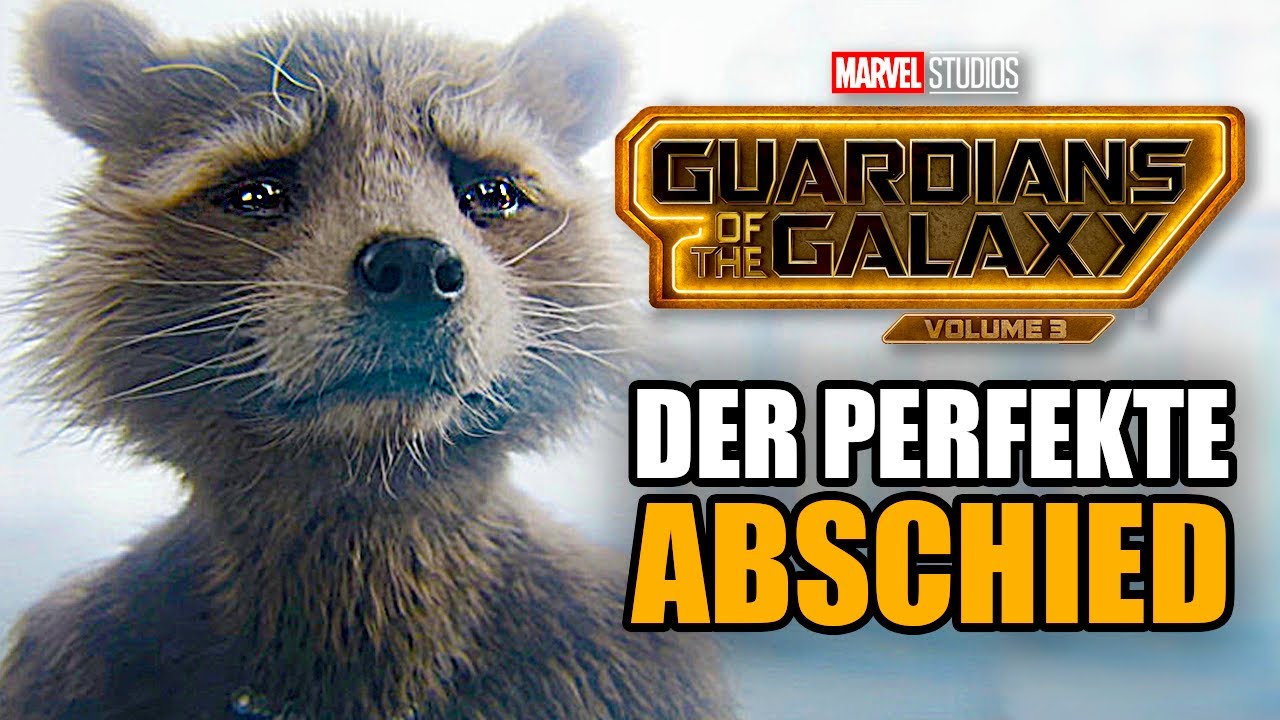 Das war DER PERFEKTE ABSCHIED! I  Guardians of the Galaxy Vol. 3 Review