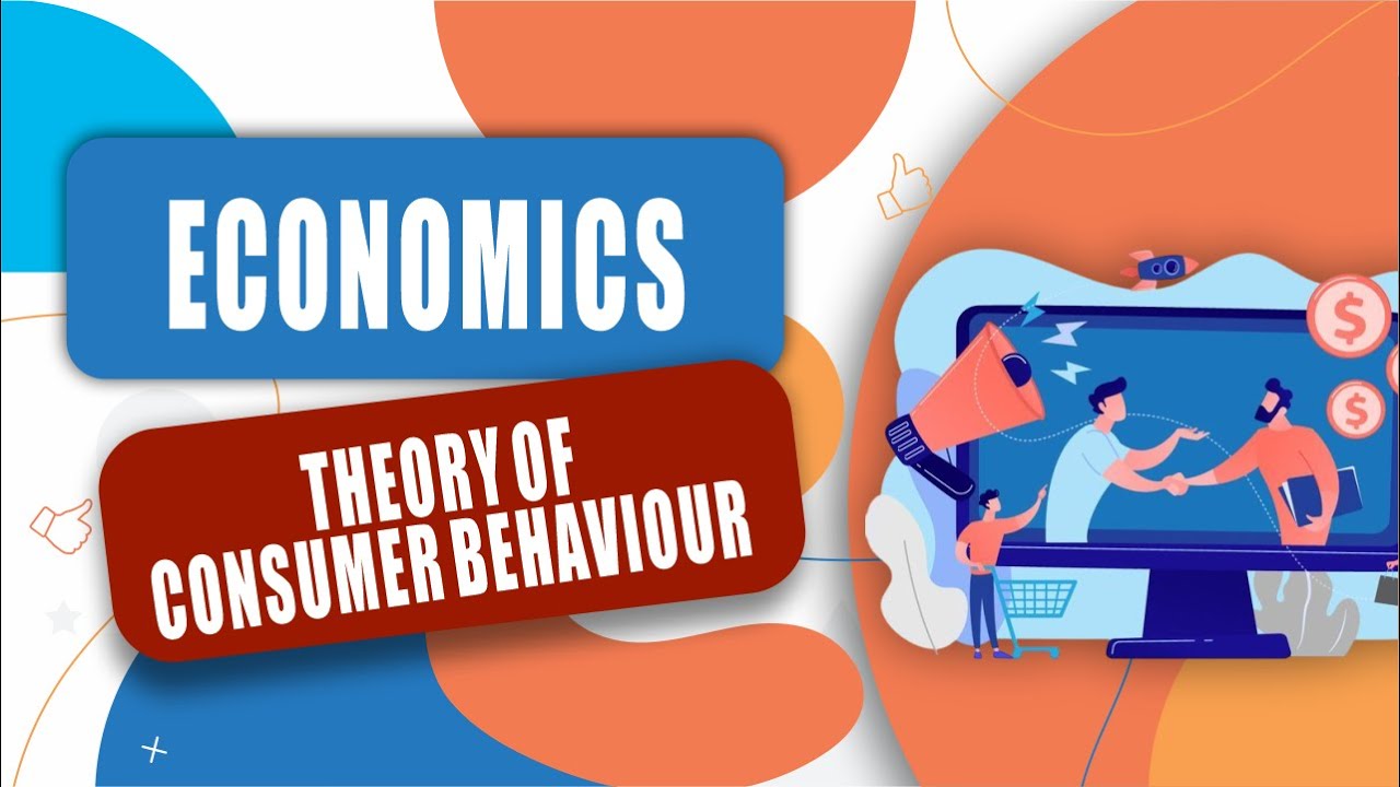 ECONOMICS  -THEORY OF CONSUMER BEHAVIOUR BY: MR DANIEL