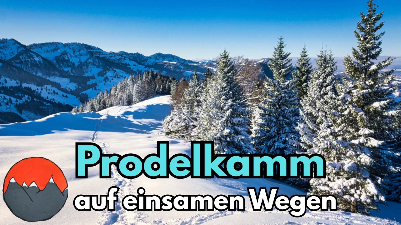 Prodelkamm - keine Lust auf überlaufene Berge? Schneeschuhtour im Winter im Naturpark Nagelfluhkette