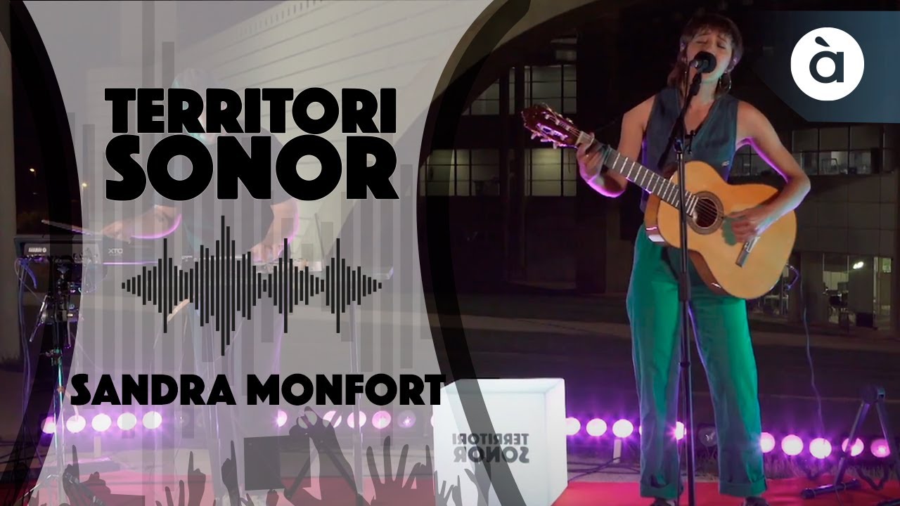 Sandra Monfort - Territori Sonor- Especial estiu 2021