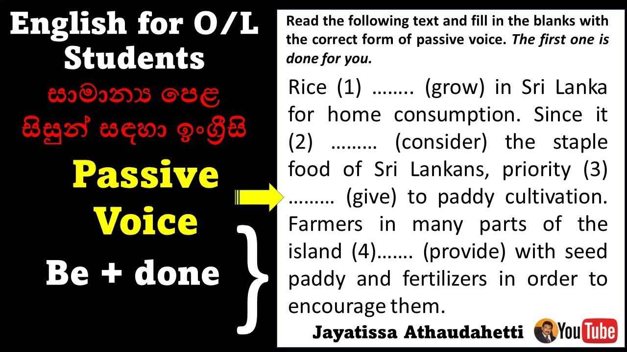 Passive Voice Gap filling | O/L English Language | සා.‌පෙළ සිසුන් සඳහා ඉංග්‍රීසි Tissa Athaudahetti