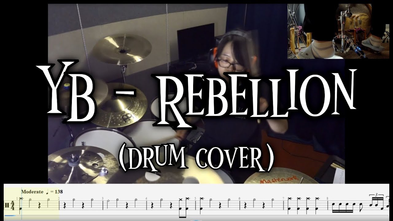 YB - Rebellion (drum cover w/ Tab)