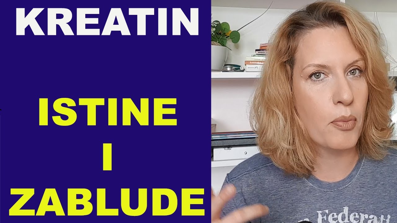 KREATIN - ISTINE I ZABLUDE (pitanja i odgovori) / dr Bojana Mandić