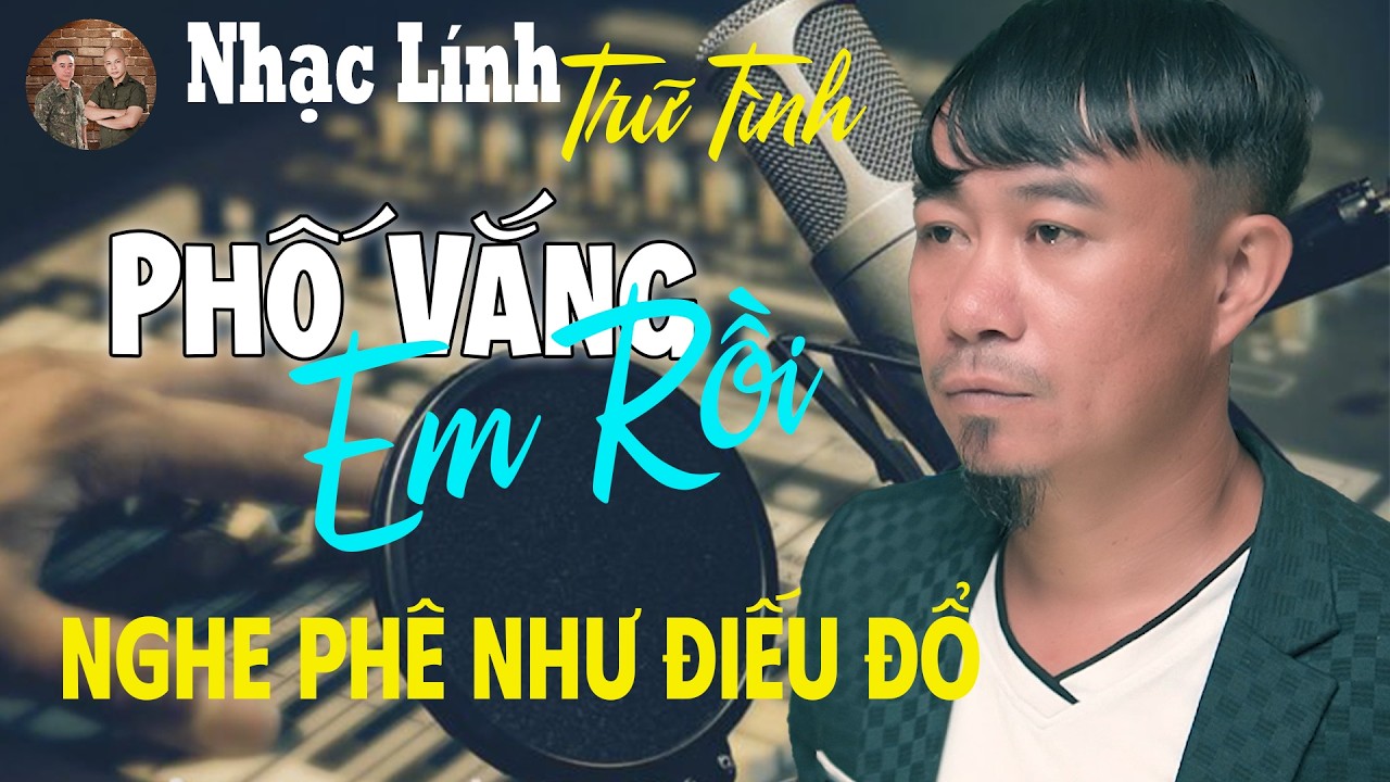 Phố Vắng Em Rồi – LK Nhạc Trữ Tình Bolero KHÔNG QUẢNG CÁO | Ai Nghe Cũng Phải 