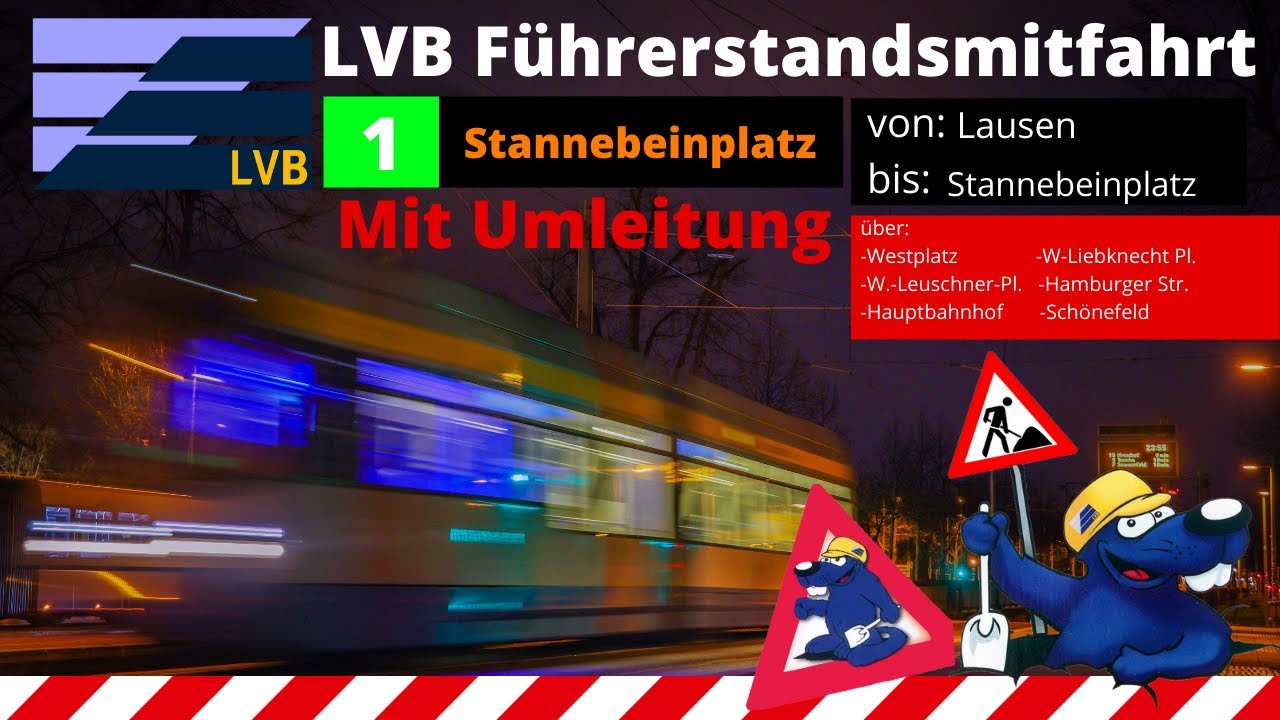 LVB Führerstandsmitfahrt [Linie 1] von Lausen bis Stannebeinplatz üb. Hamburgerstr./ LVB Straßenbahn