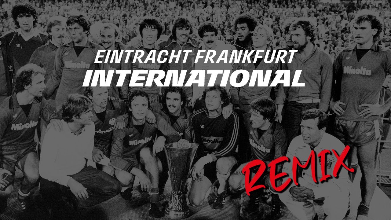 Heimspiel - Eintracht Frankfurt International - REMIX