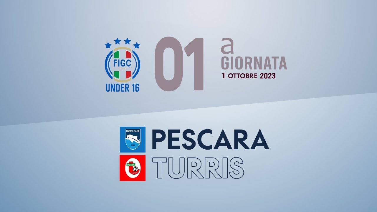 Under 16 | PESCARA - TURRIS | 3-1