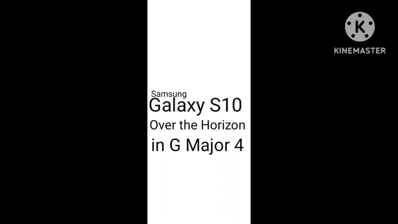 Samsung Galaxy S10 Over the Horizon in G Major 4