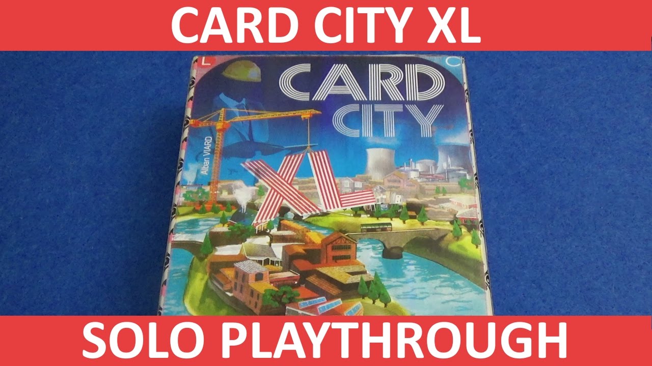 Card City XL - Solo Playthrough