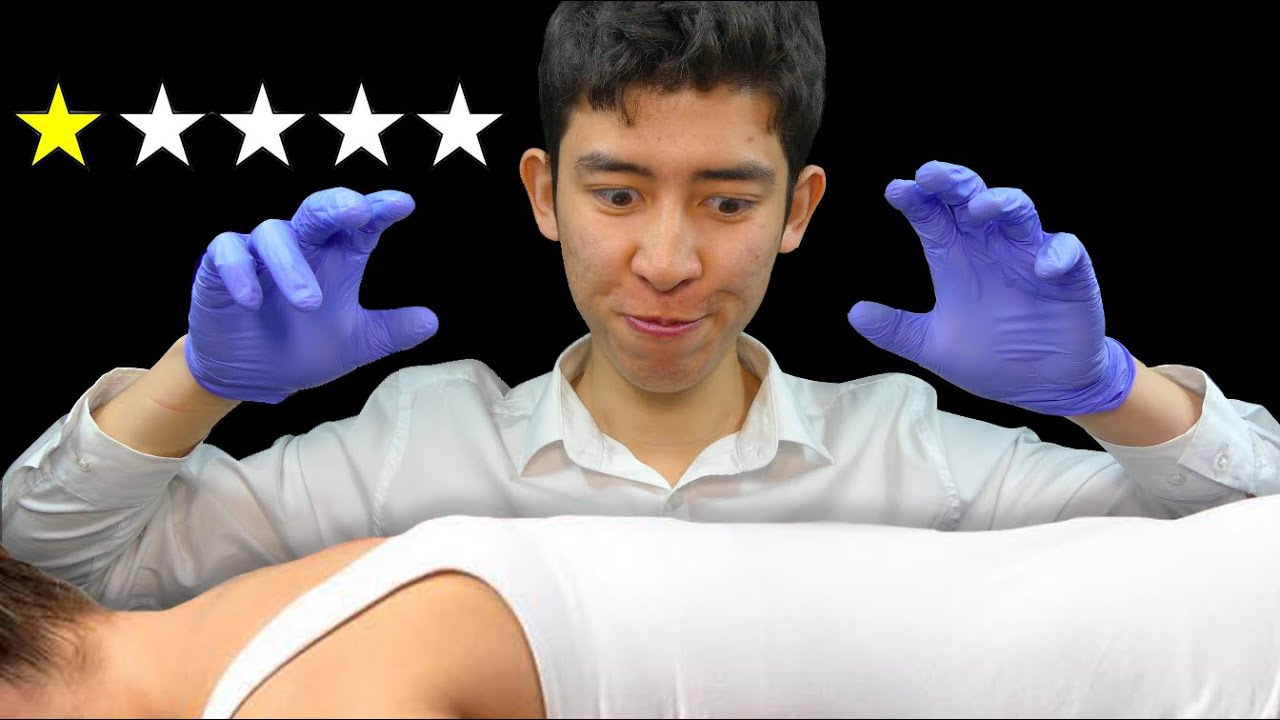 ASMR worst reviewed chiropractor (sorry)