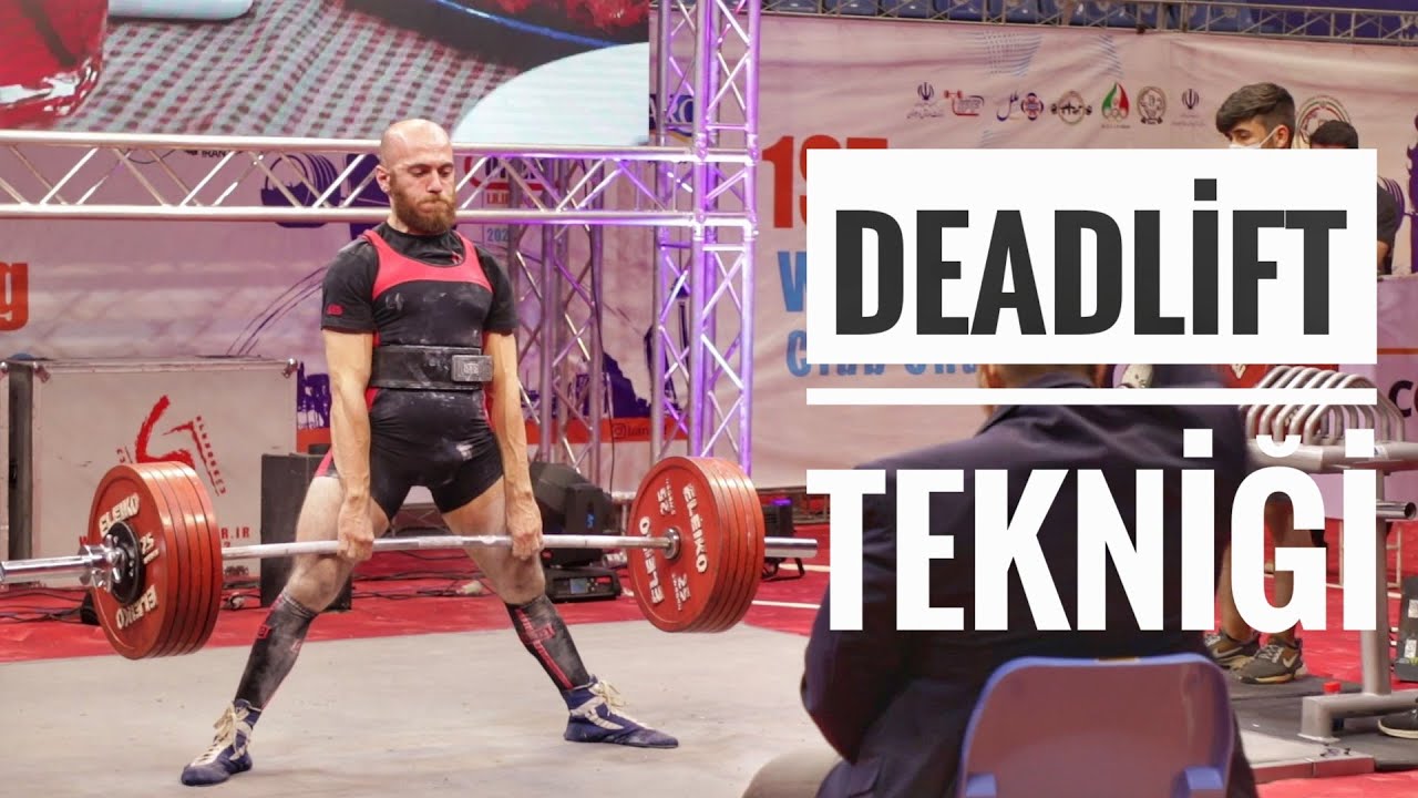 DEADLİFT TEKNİĞİ ( TUTUŞ, ROUNDED SHOULDERS, PULL THE SLACK)