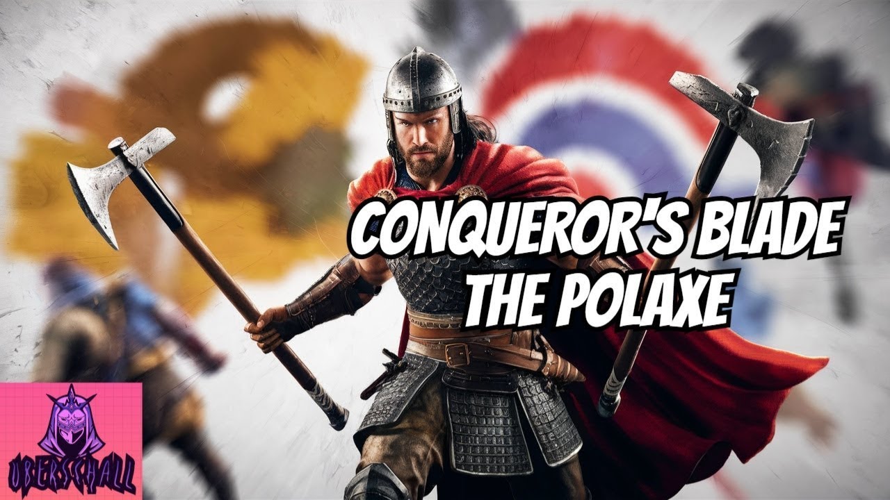 Epic Conqueror's Blade Montage! Alexander Season Polaxe Gameplay 4K