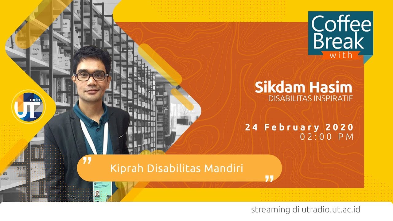 Kiprah Disabilitas Mandiri ~ Coffee Break with Sikdam Hasim (Disabilitas Inspiratif)