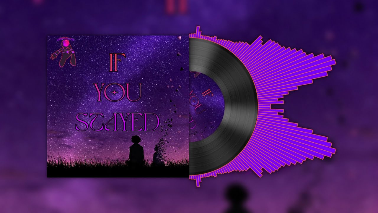 Karasuta - If You Stayed