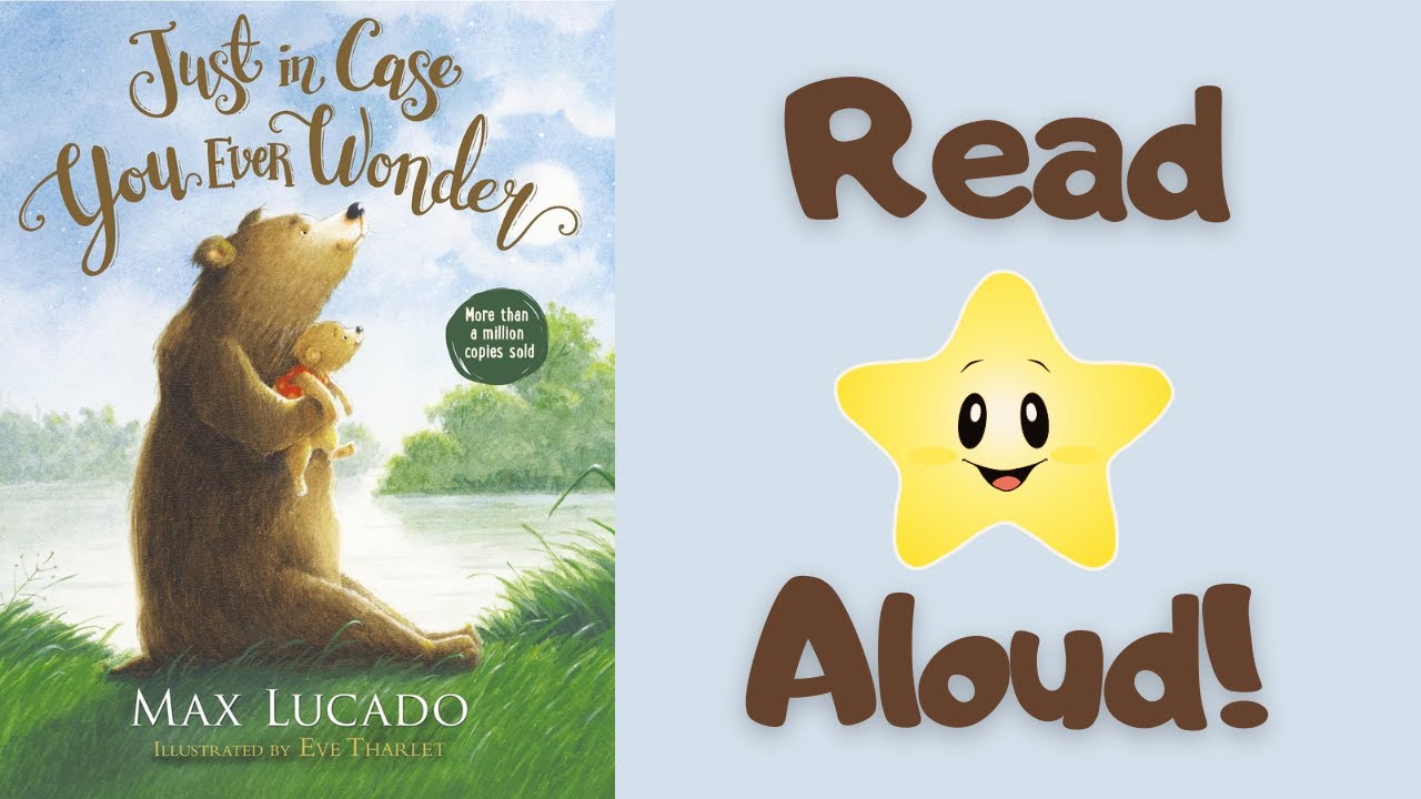 STORYTIME- Just in Case You Ever Wonder -READ ALOUD Stories For Children!