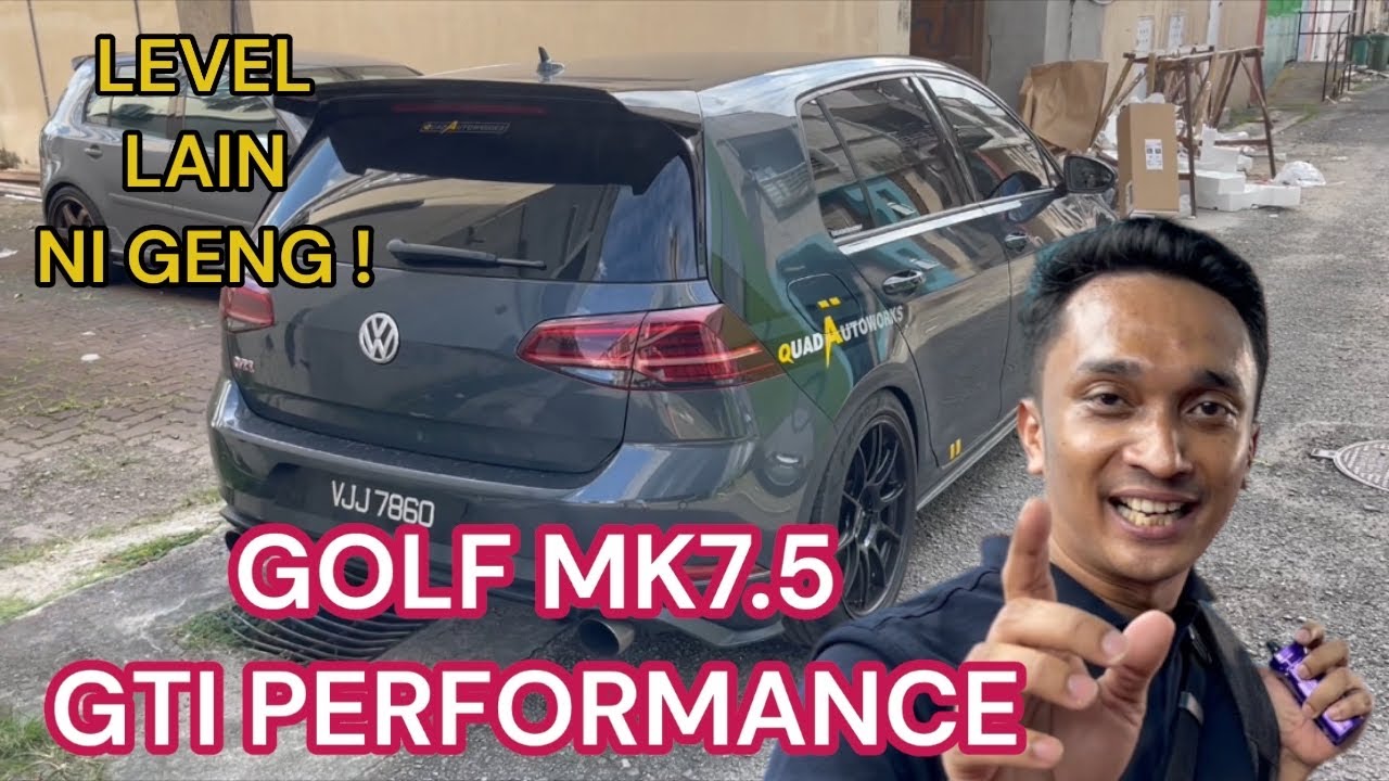 VW GOLF MK7.5 GTI PERFORMANCE - SPEC RARE JUGA NI - HARGA MARKET DAH SAMA GOLF MK7R .