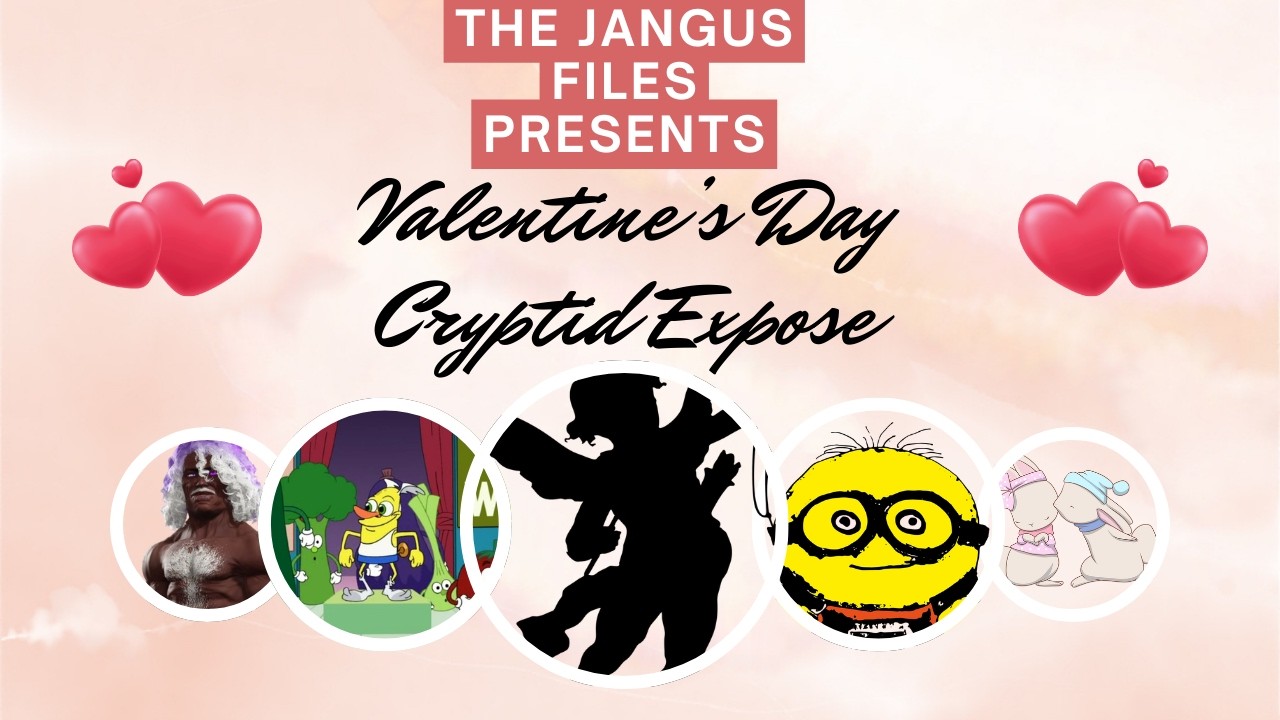 Jang of Love: The Truth About Valentine's Cryptids