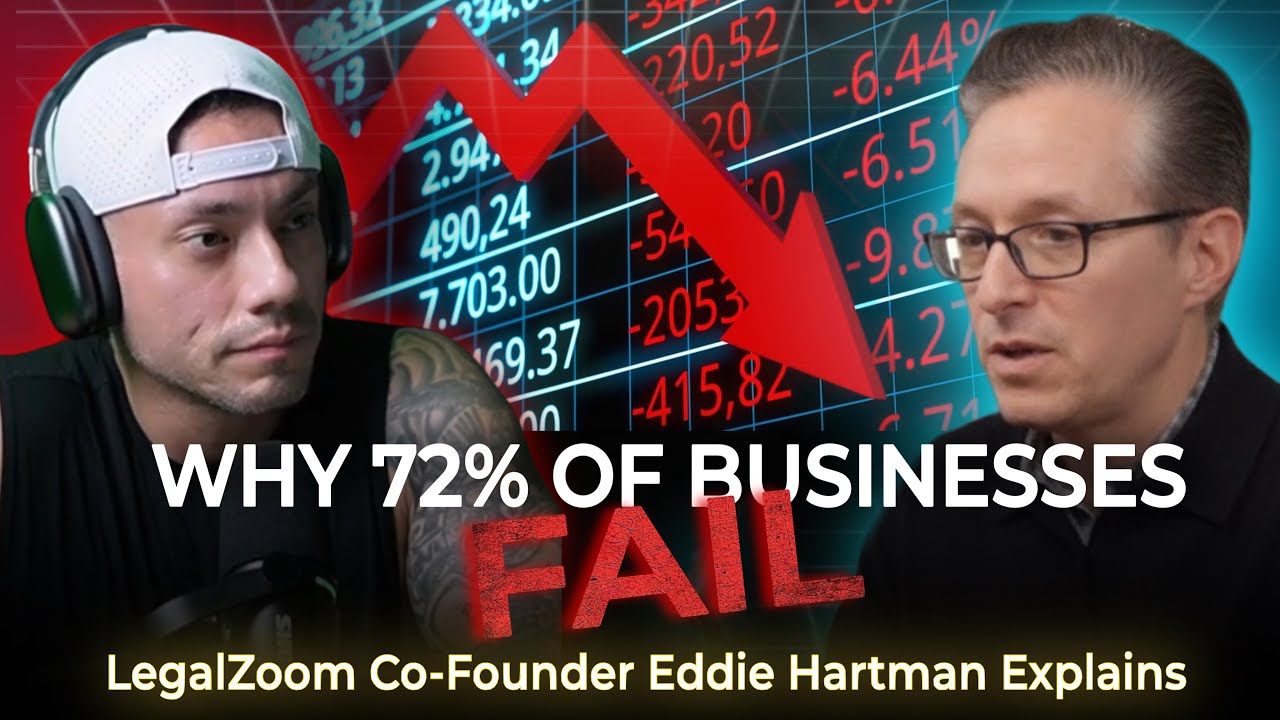 LegalZoom Co-Founder Eddie Hartman Explains Why 72% of Businesses Fail