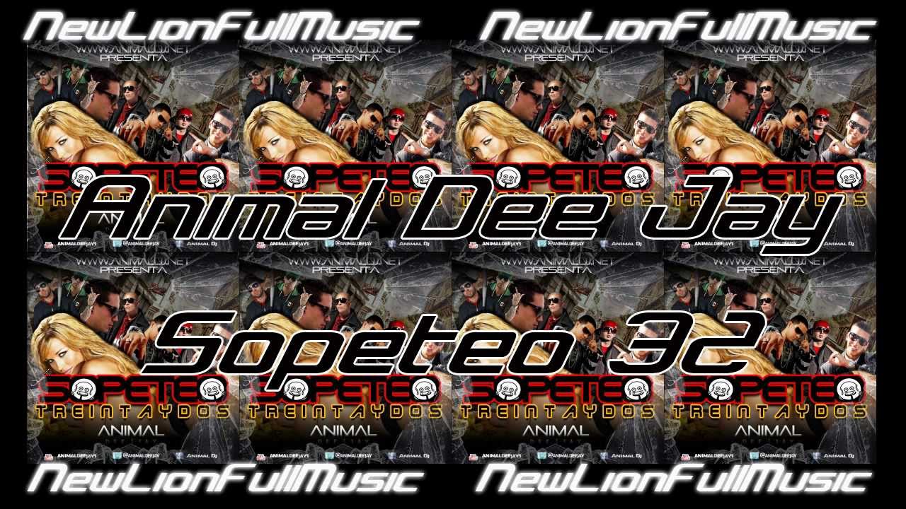 Sopeteo 32 - Animal Dj ♫New Lion Full Music♫2012♫ HD