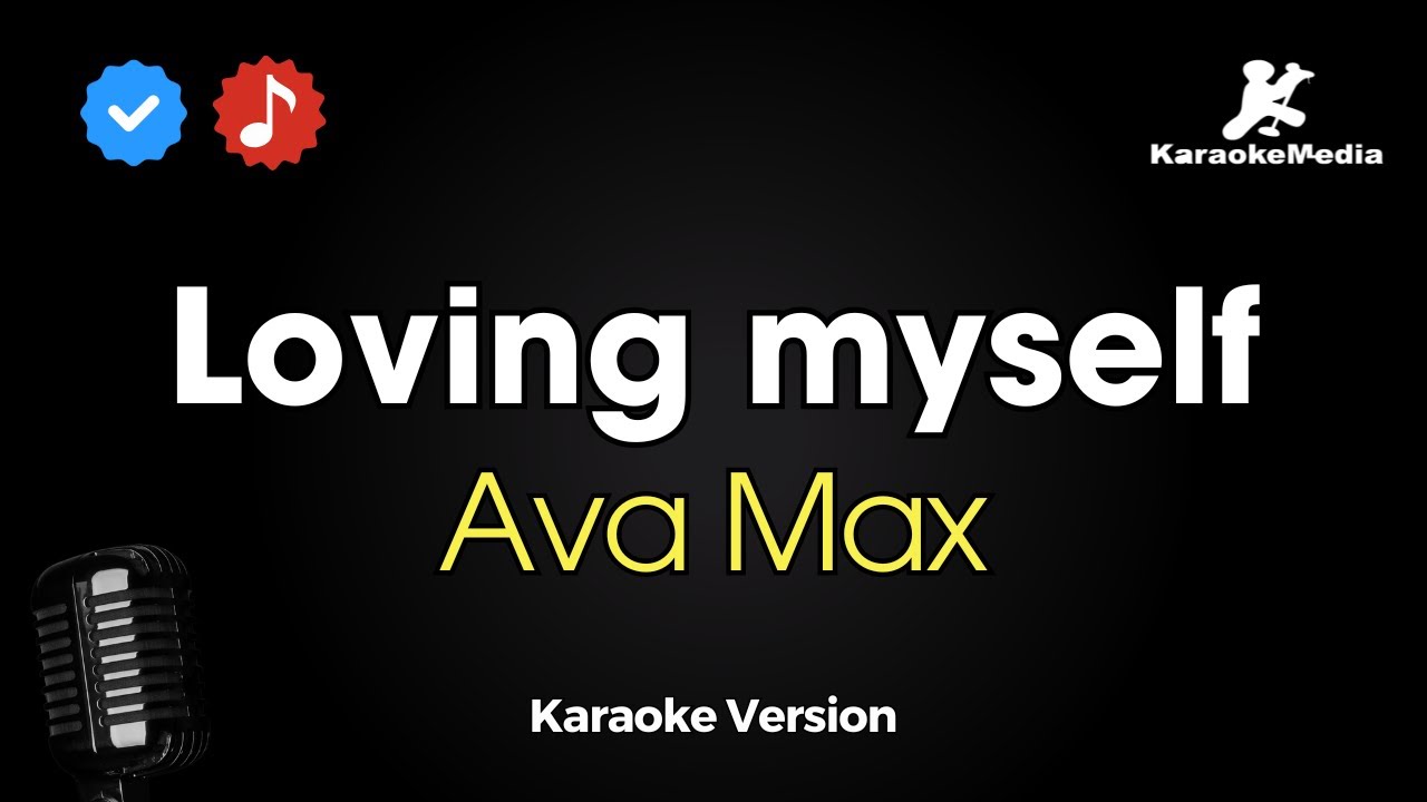 Ava Max - Loving myself (Karaoke)