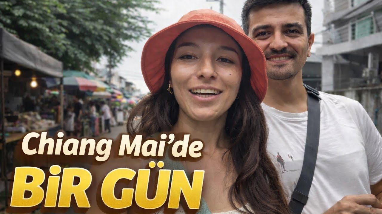 Chiang Mai'de Bir Gün - Tayland Gezi Vlogu #14