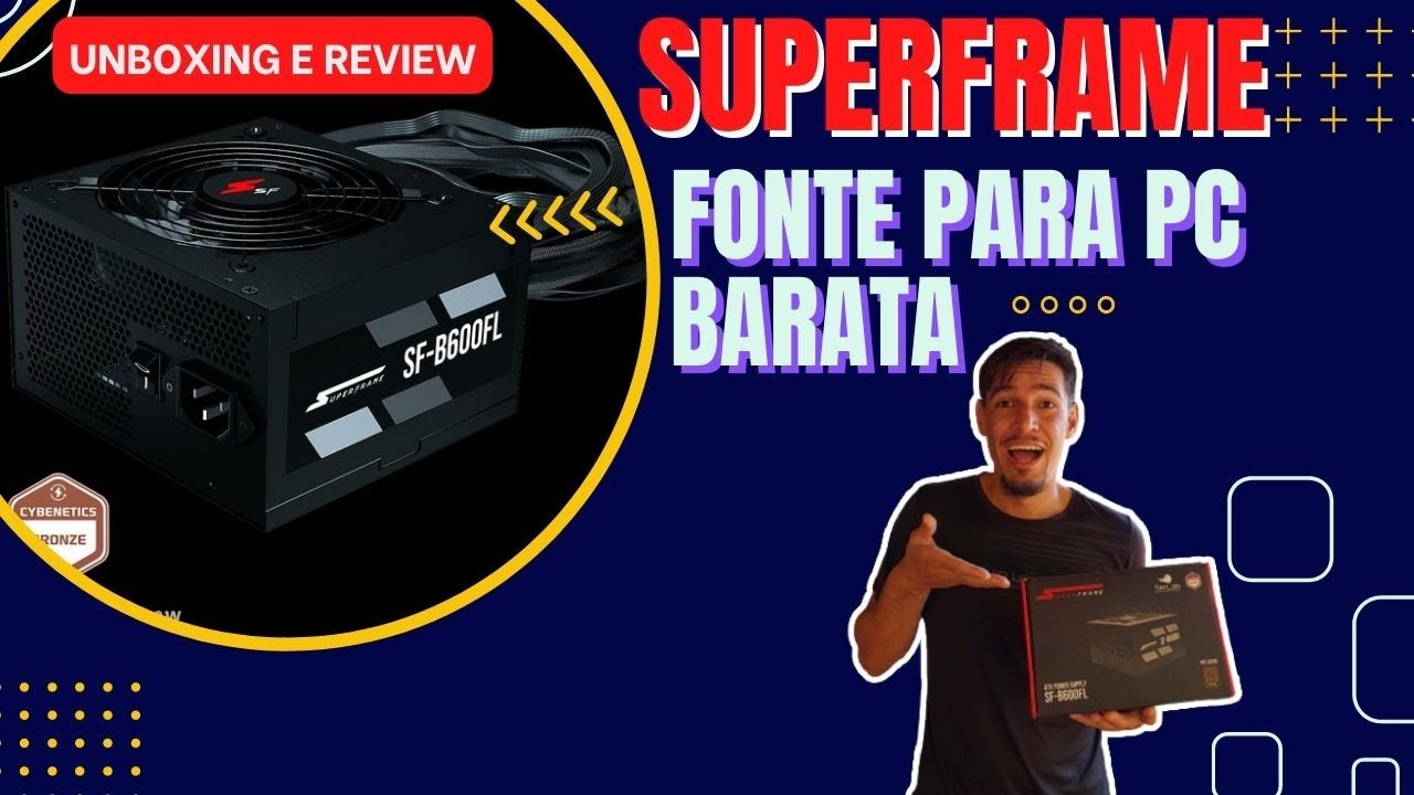 SUPERFRAME FONTE PARA PC BARATA VALE A PENA? #terabyteshop #terabyte