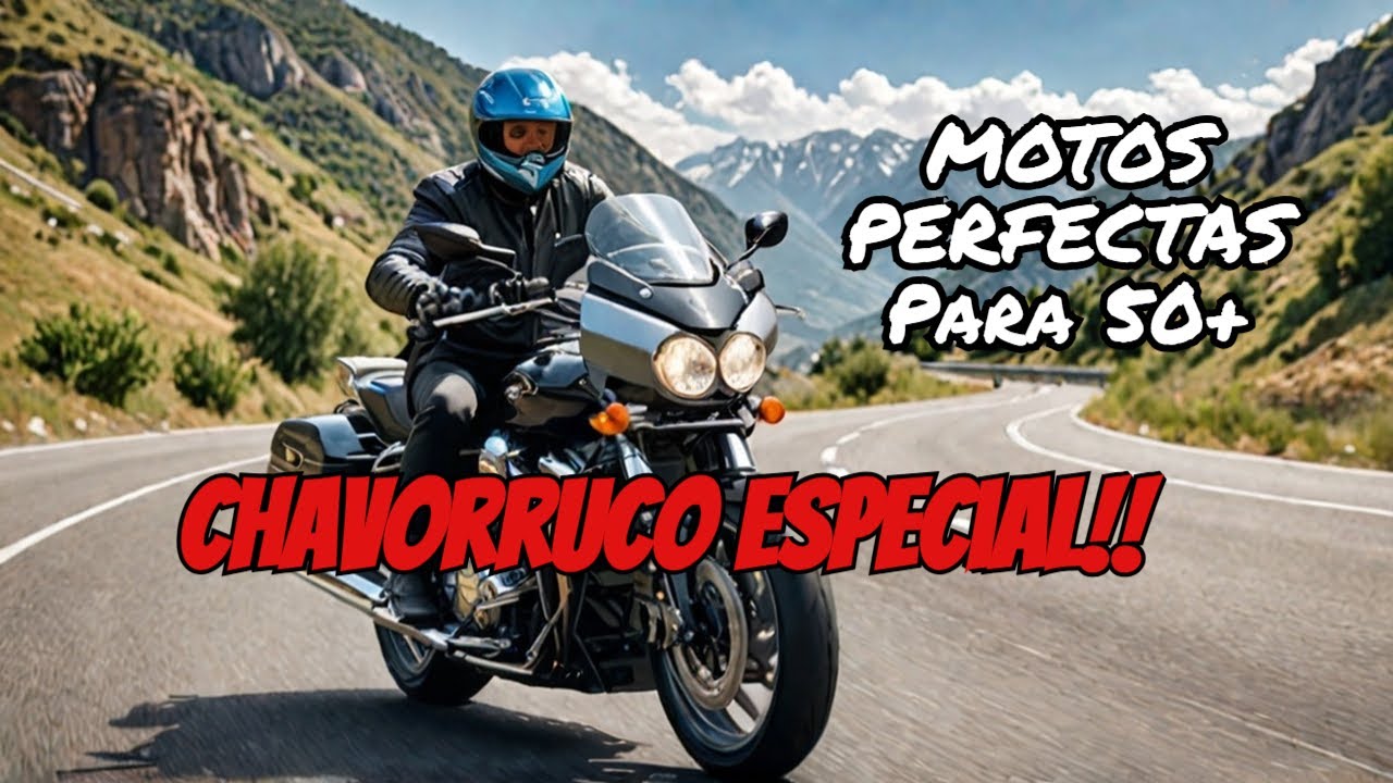 Las MEJORES MOTOS para Mayores de 50  🏍️
