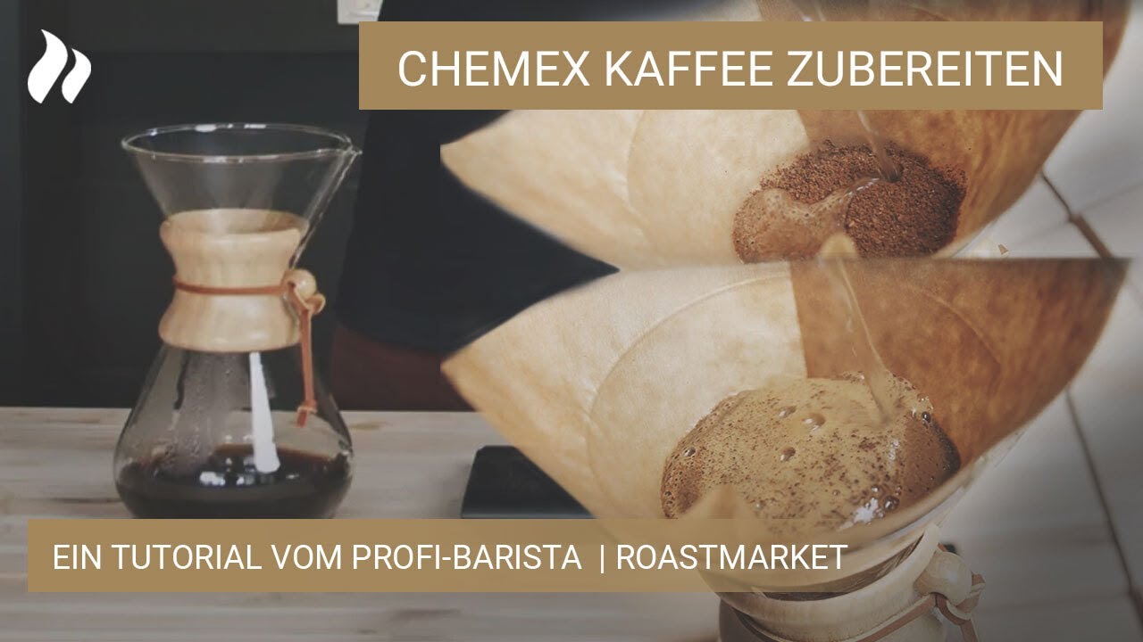 Chemex Kaffee zubereiten - Tutorial vom Profi-Barista  | roastmarket