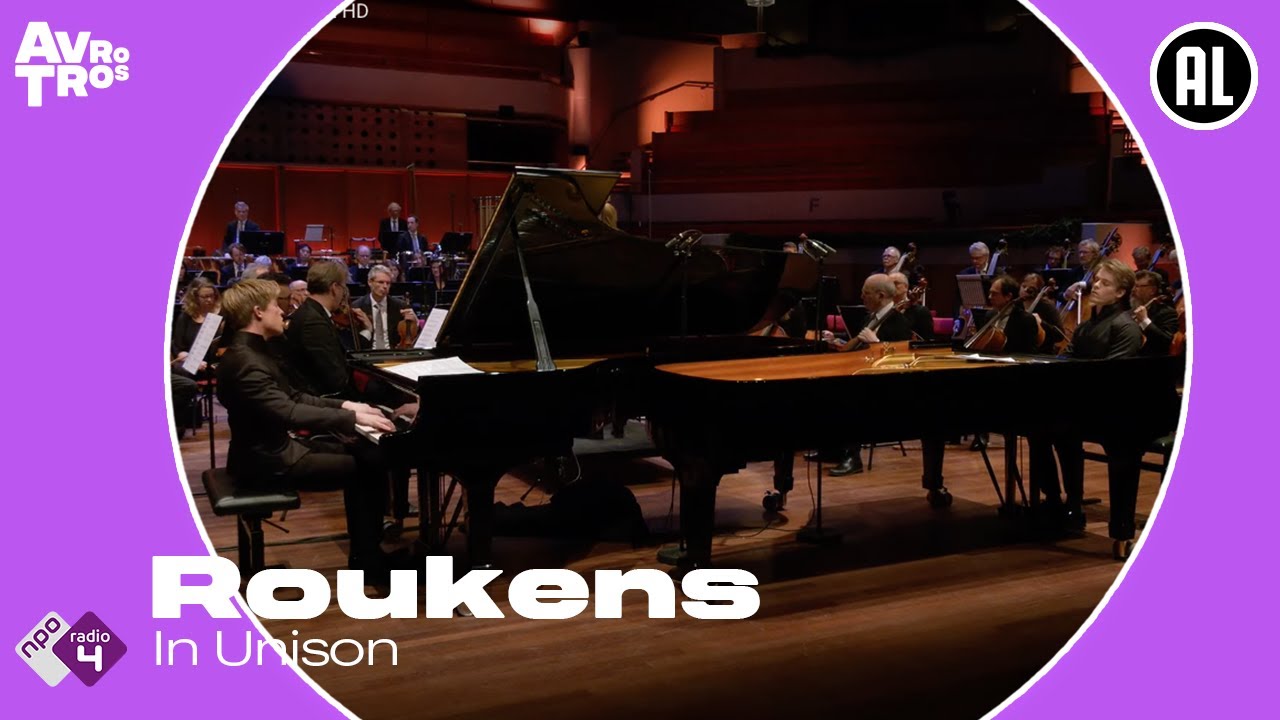 Roukens: In Unison (concert voor 2 piano's en orkest) - Lucas & Arthur Jussen - Live concert HD