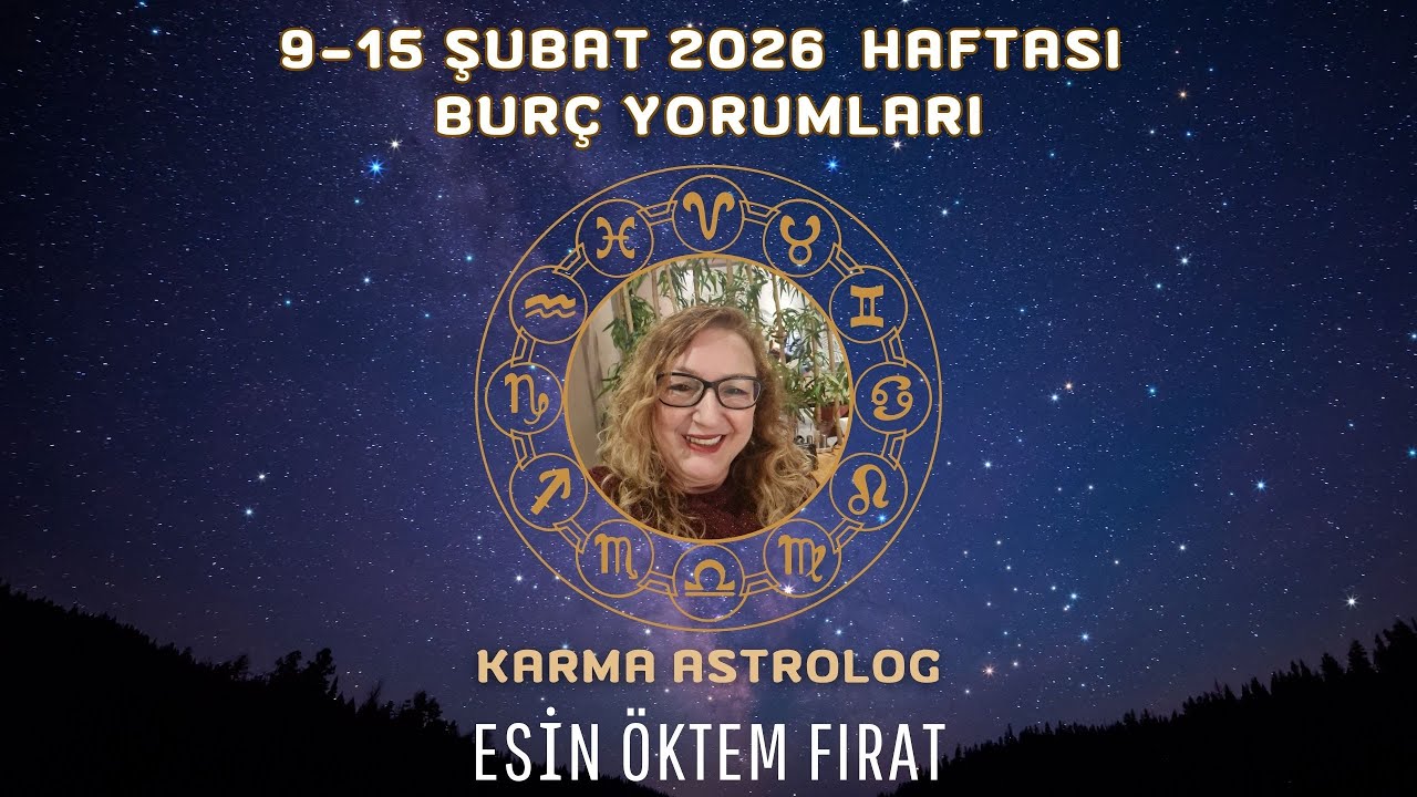 9-15 Şubat Haftası Burç Yorumları 