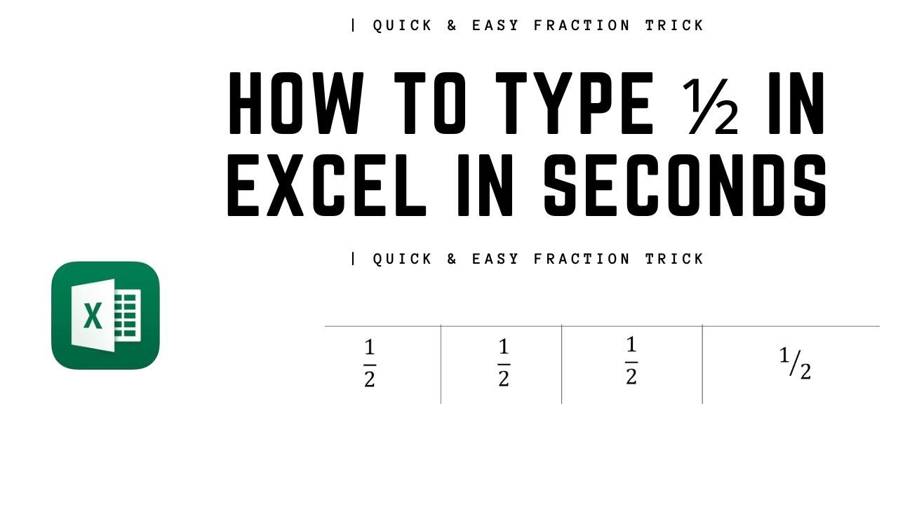 How to Type ½ in Excel in Seconds! | Quick & Easy Fraction Trick