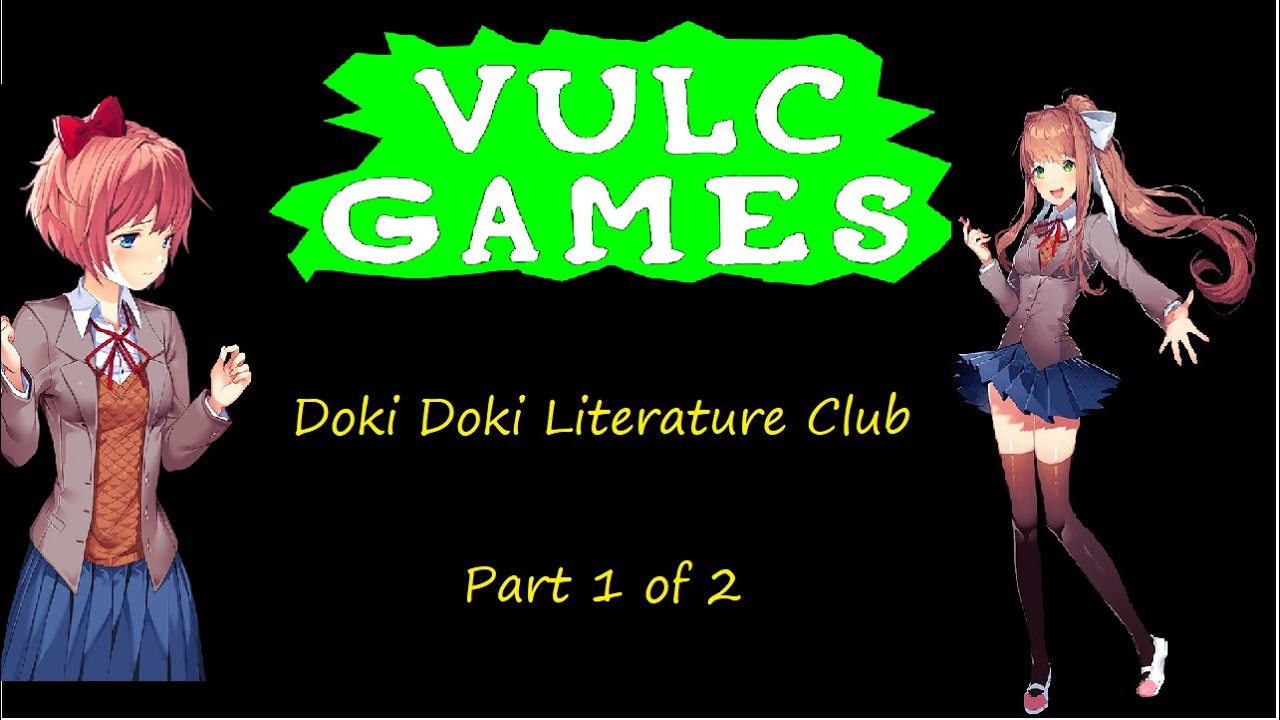 [13+] Doki Doki Literature Club Part 1 [Mature Content Warning]