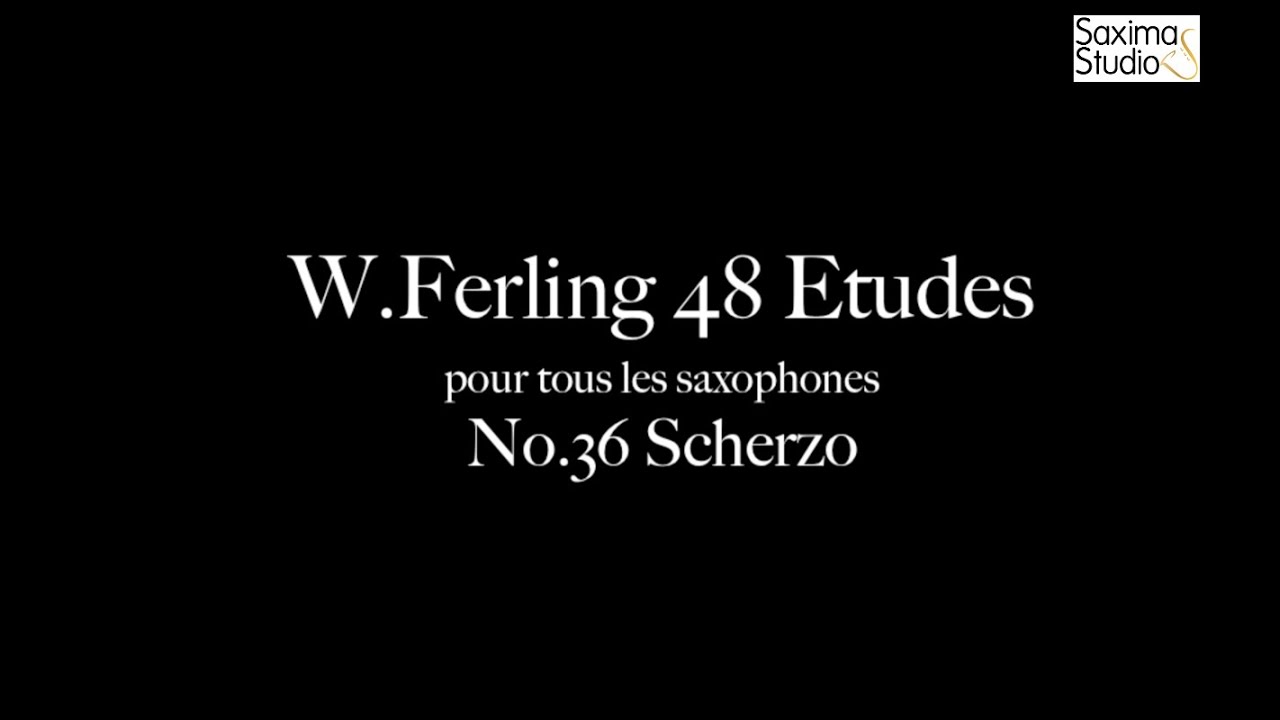 〈 Etude No.36 〉from W.Ferling 48 ETUDES - Play Along