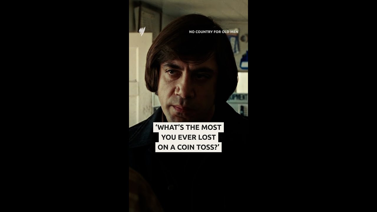 The coin toss | No Country for Old Men