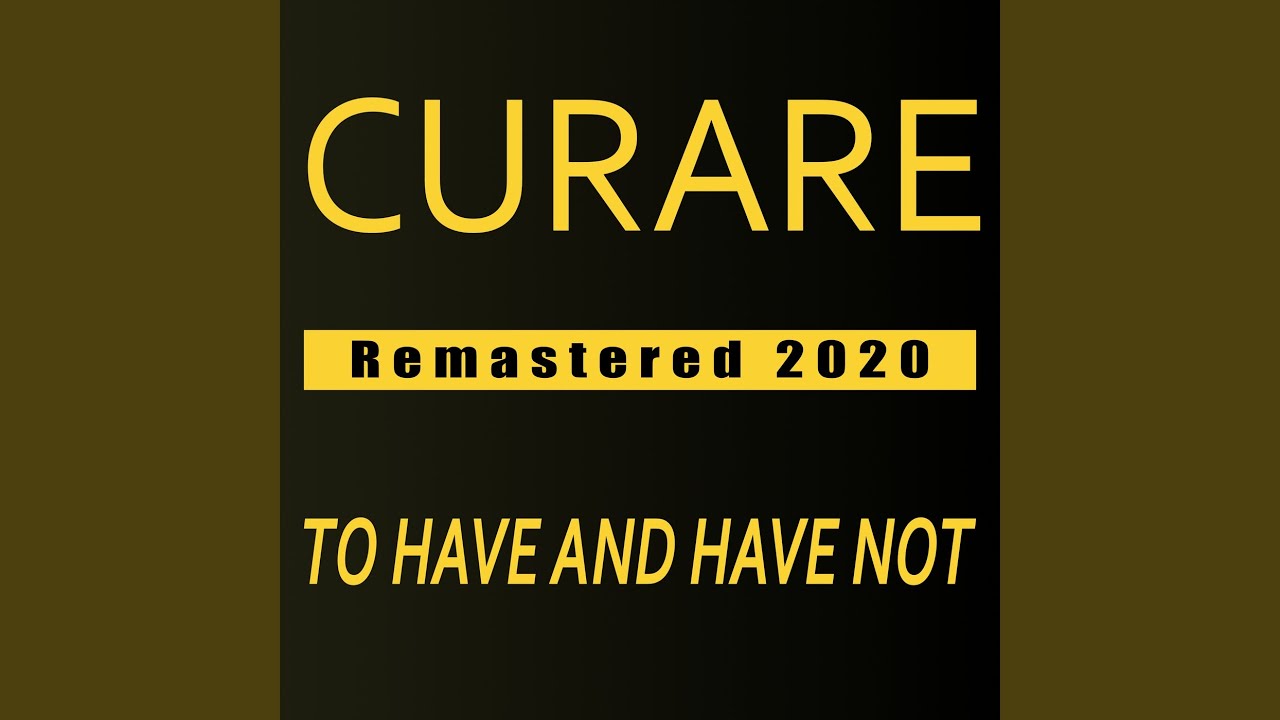 To Have and Have Not (Remastered 2020)