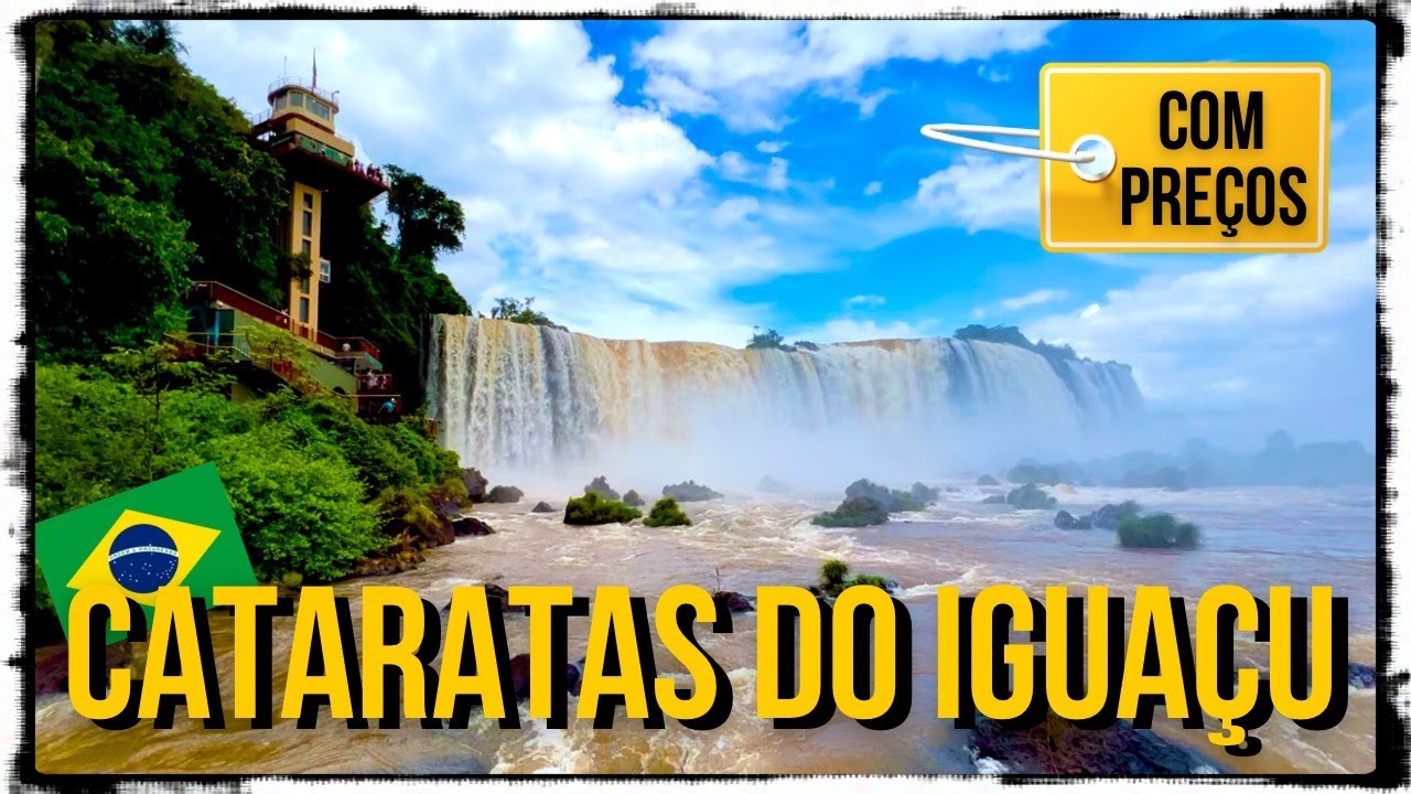 CATARATAS DO IGUAÇU | COM PREÇOS, INFORMAÇÕES E DICAS | O QUE FAZER EM FOZ DO IGUAÇU | @Eiviajantes