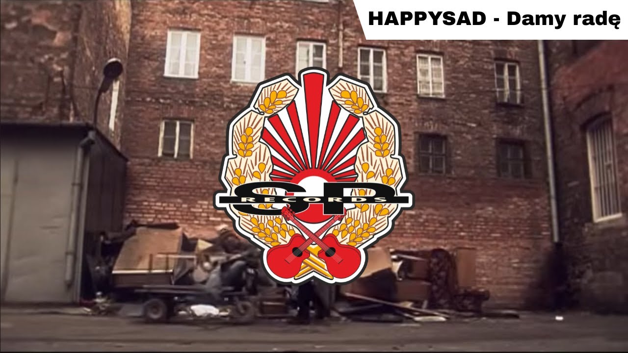 HAPPYSAD - Damy radę [OFFICIAL VIDEO]