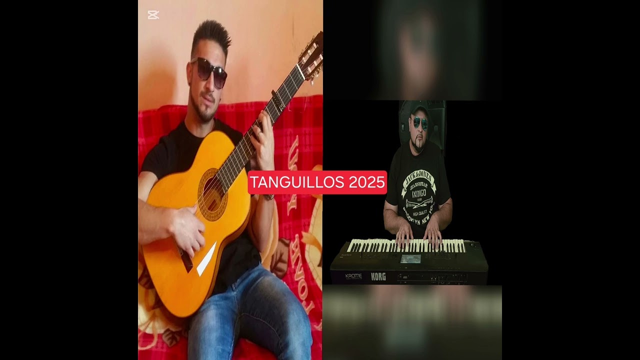 TANGUILLOS JUANJO Y MIGUEL 2025