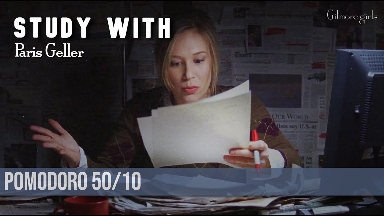 Study with Paris Geller 📰 Gilmore Girls 🏡 | POMODORO 50/10